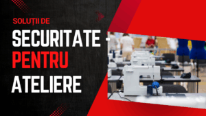 Securitate pentru Ateliere de Producție și Mentenanță