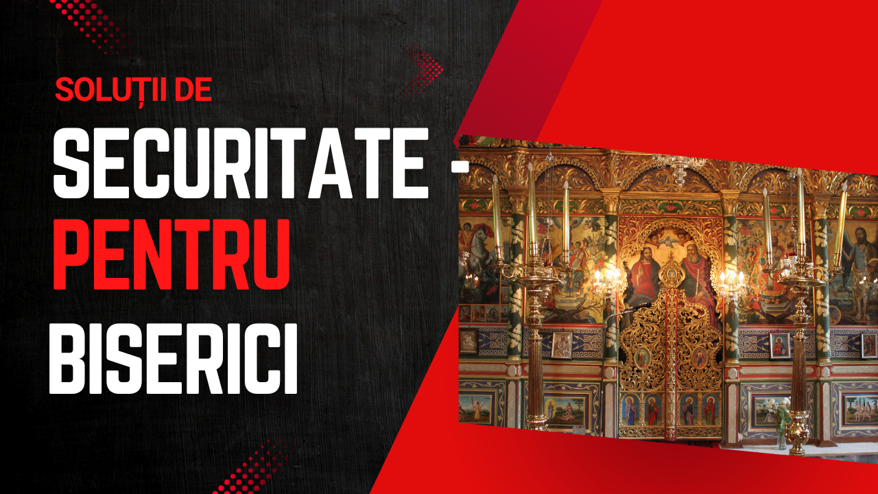 Securitate pentru Biserici și Lăcașuri de Cult