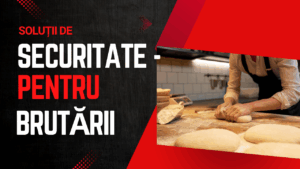 Securitate pentru Brutării și Unități de Producție Panificație